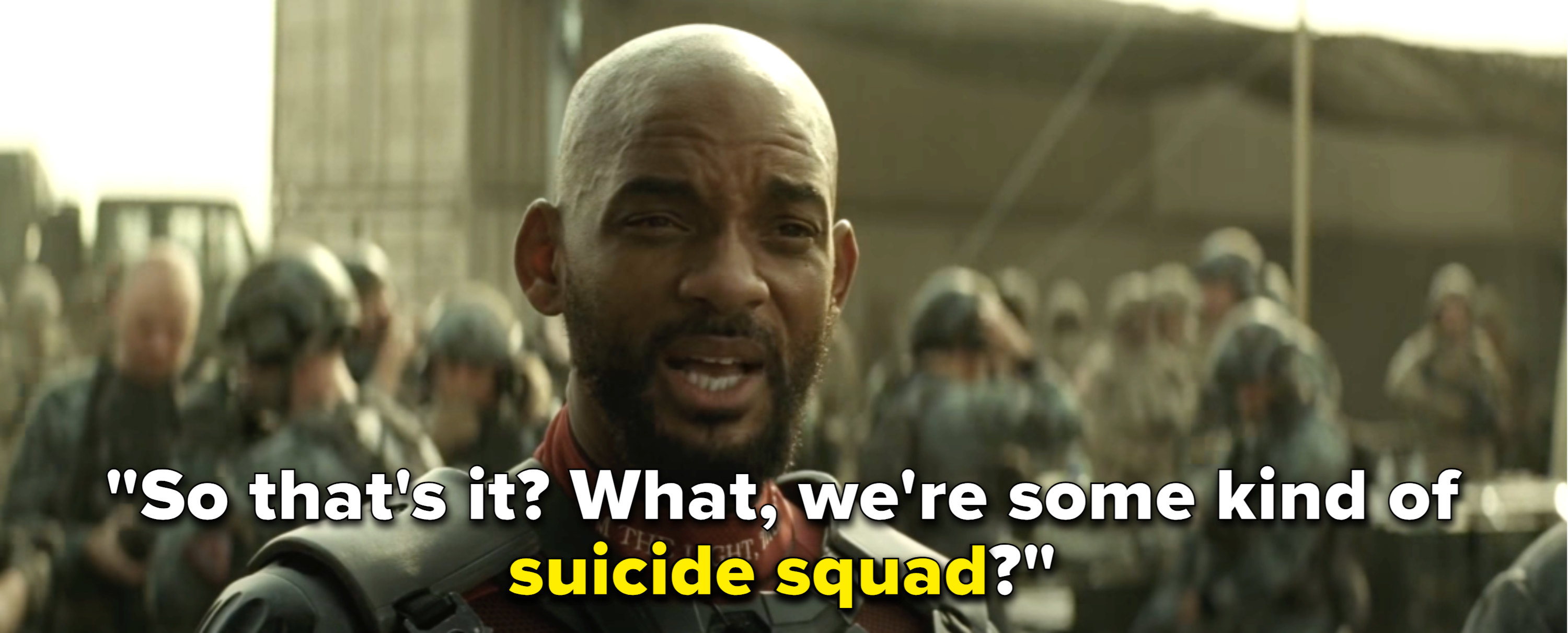 Deadshot says, &quot;What, we&#x27;re some kind of suicide squad?&quot;