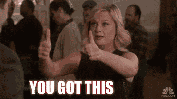 Amy Poehler as Leslie Knope saying &quot;you got this&quot; in &quot;Parks and Recreation&quot;