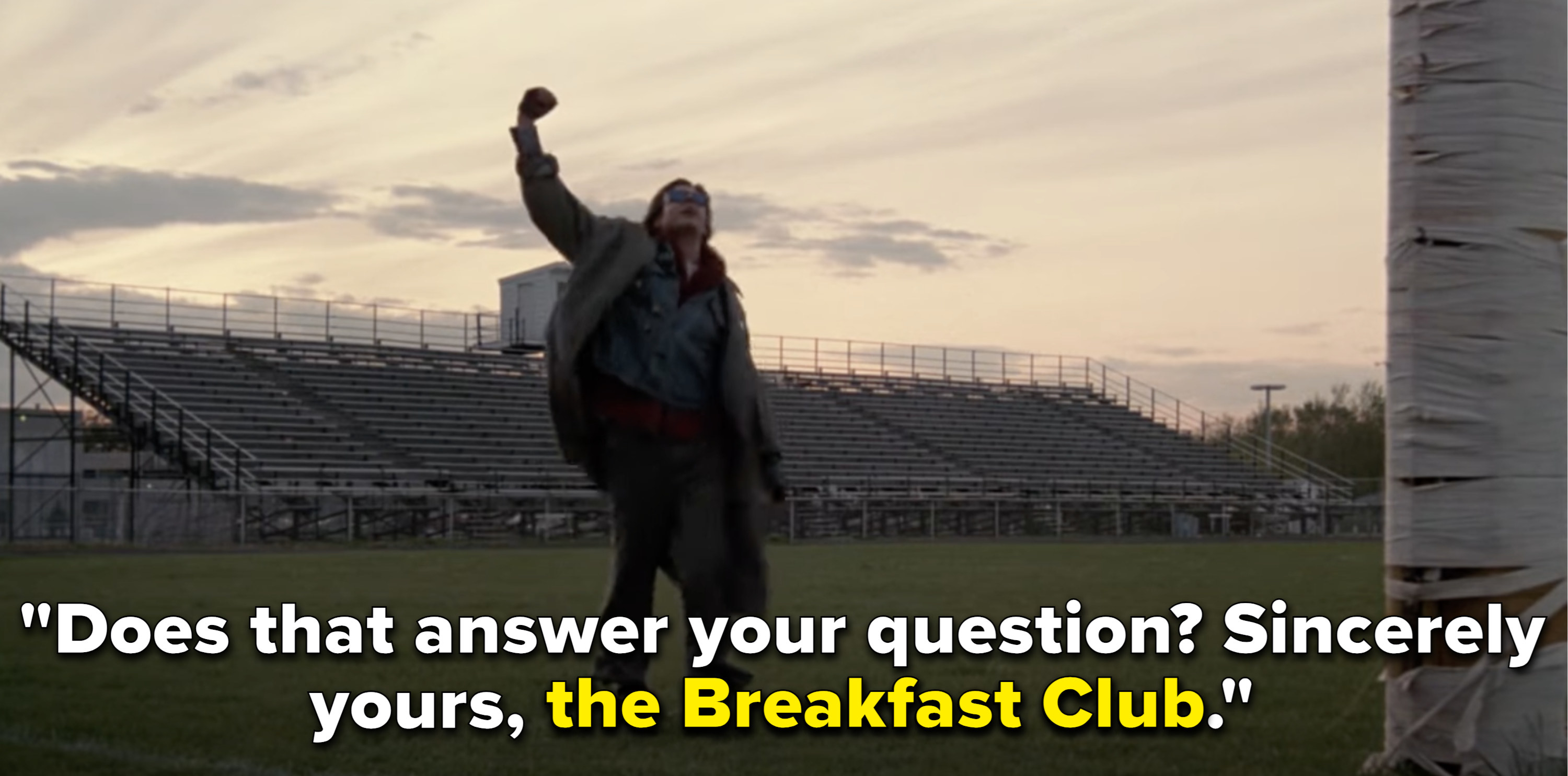 Breakfast Club ending with the lines, &quot;sincerely yours, the Breakfast Club&quot;
