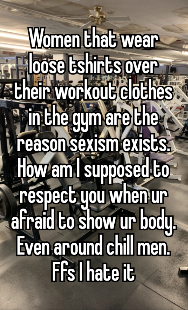 A social media posts that says women who wear T-shirts over their workout clothes are to blame for sexism