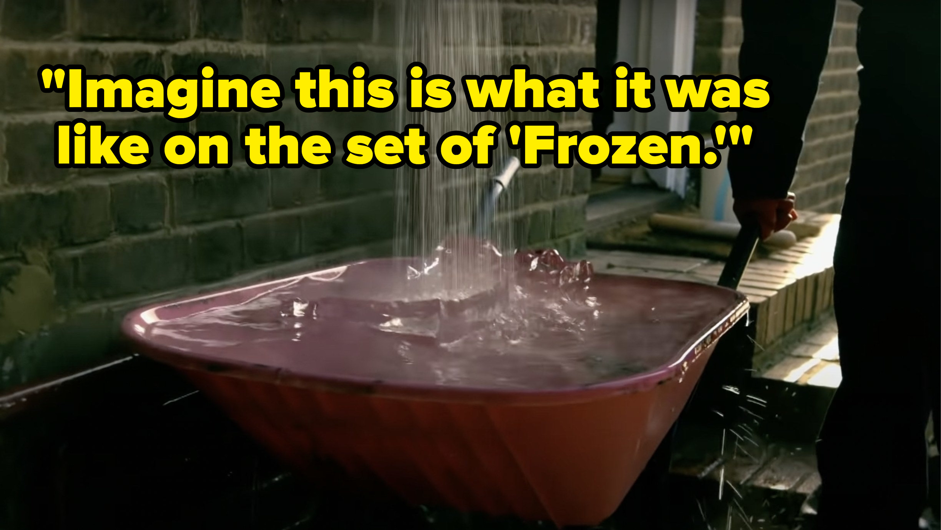 While watching a block of ice being melted by hot water, Roisin Conaty says, Imagine this is what it was like on the set of Frozen