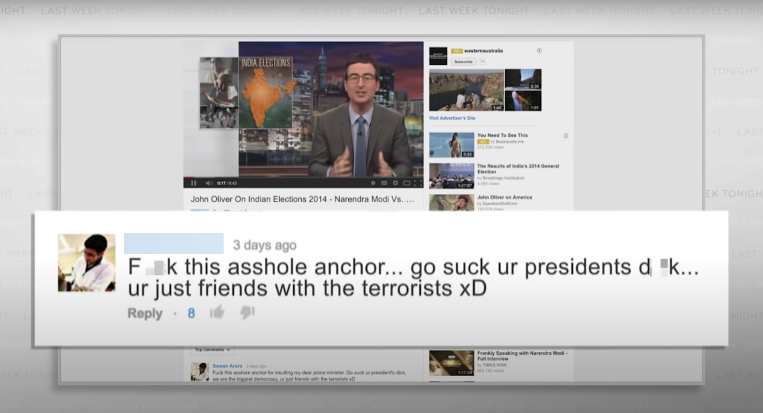 YouTube对约翰·奥利弗（John Oliver）细分市场的评论，说，他妈的这个混蛋主持人，去吸吮你的总统迪克，你只是和恐怖分子的朋友
