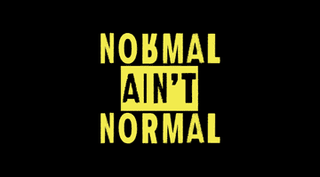 Normal Is Not So Normal Normal Ain't Normal First Trailer