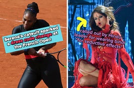 Serena Williams' catsuit sparked a dress code change at the French Open, and Selena Gomez was called out by a Hindu leader for wearing a bindi "for seductive effects"