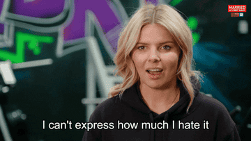 GIF of a woman saying &quot;I can&#x27;t express how much I hate it&quot;