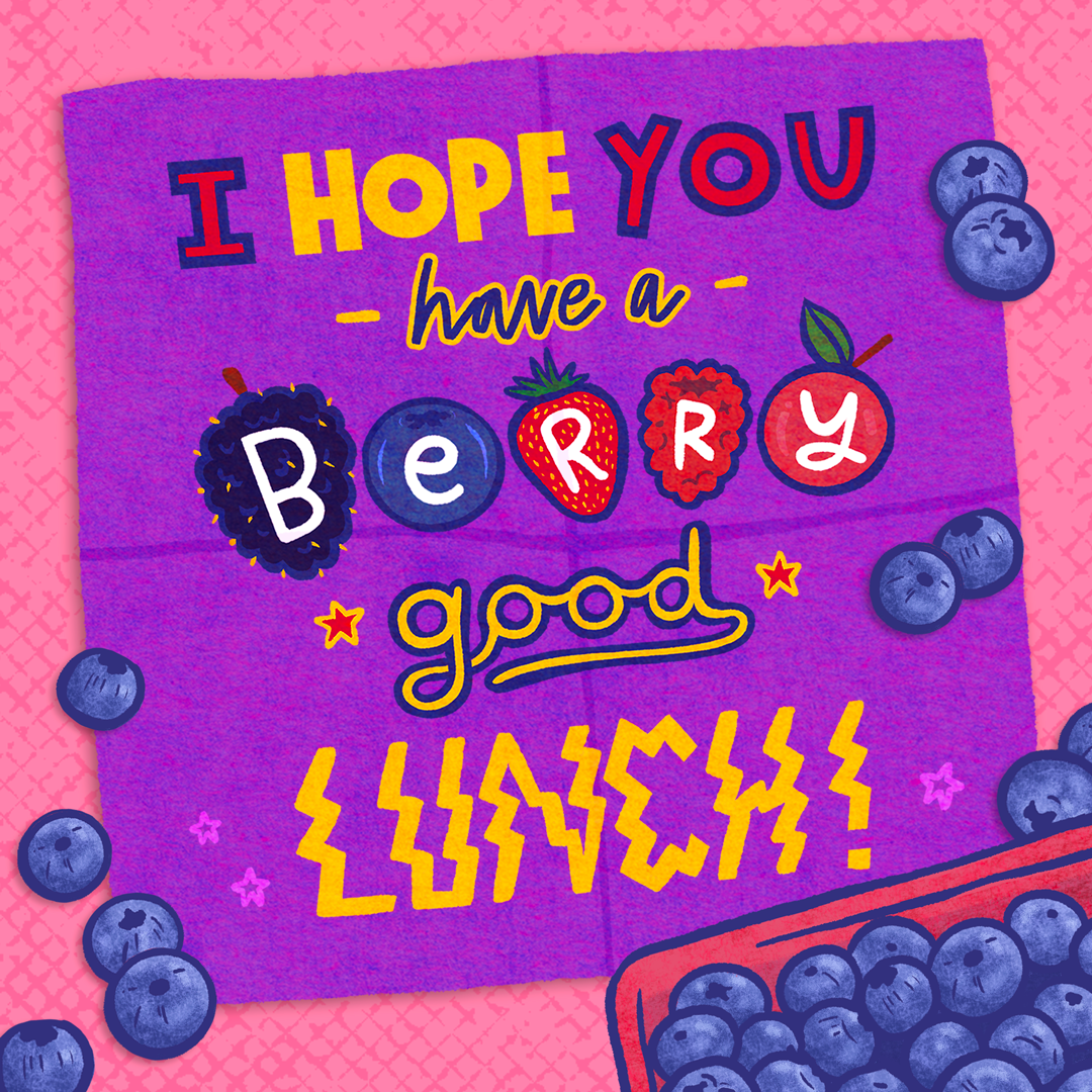 A school lunchbox note reading: &quot;I hope you have a berry good lunch&quot; with blueberries surrounding it