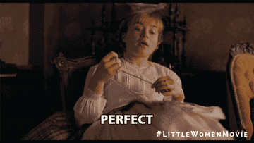 florence in little women saying, perfect