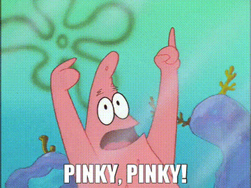 Patrick from &quot;Spongebob Squarepants&quot; saying &quot;Pinky, Pinky&quot;