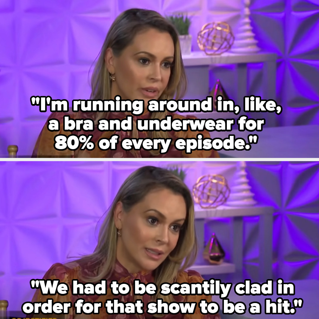 alyssa saying that she was in underwear for 80% of every episode