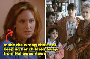 "made the wrong choice of  keeping her children away  from Halloweentown" is written on the left with the cast of Halloweentown shown
