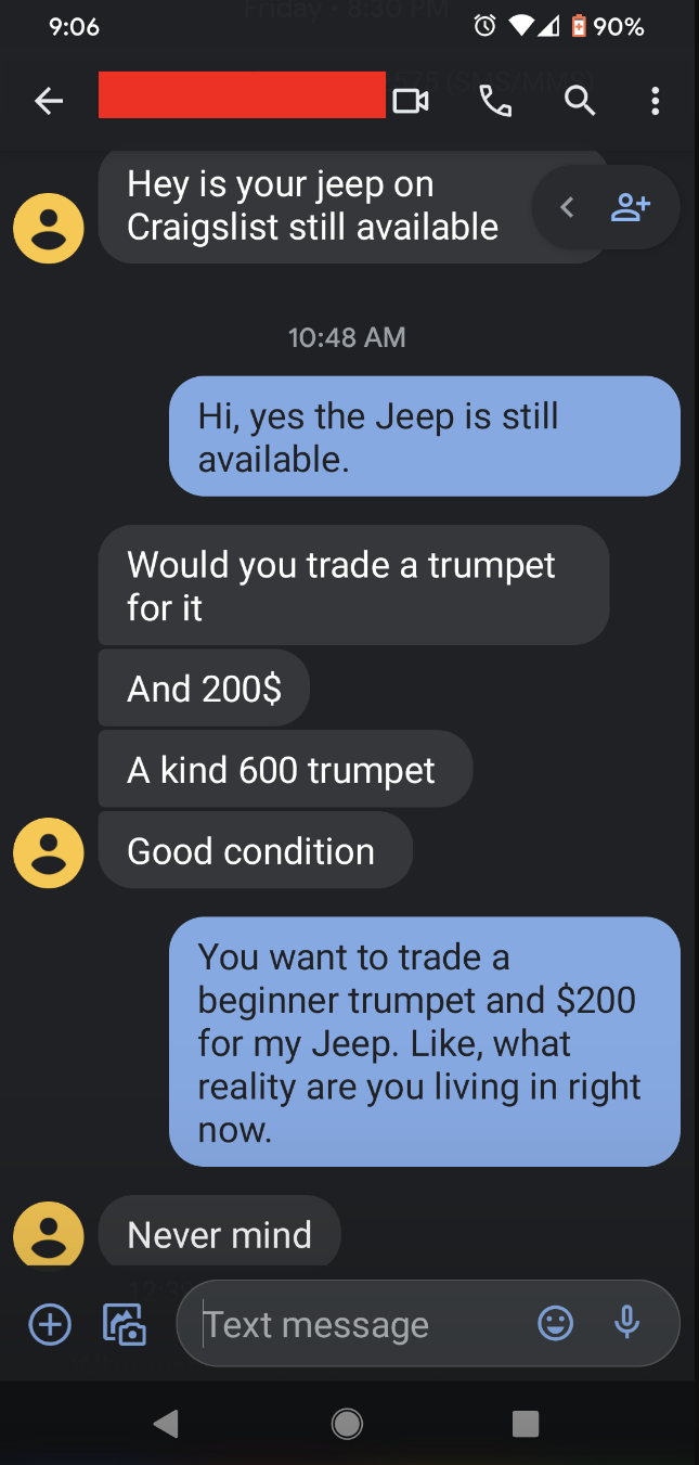 Person asks if they can trade a trumpet and $200 for a Jeep