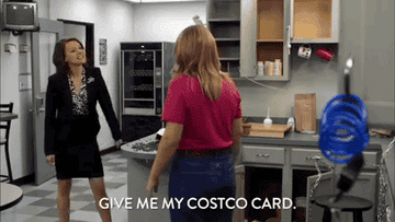 &quot;Give me my Costco card.&quot;