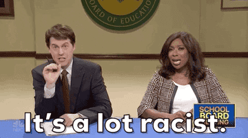Man saying during SNL skit, &quot;It&#x27;s a lot racist&quot;