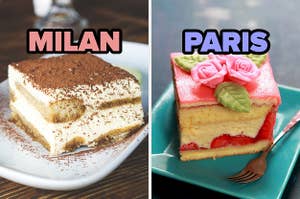 On the left, a slice of tiramisu labeled Milan, and on the right, a slice of strawberry cake labeled Paris