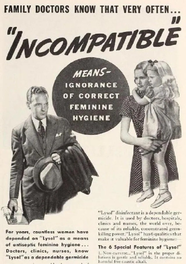 An ad that claims &quot;countless women have depended on Lysol as a means of antiseptic feminine hygiene&quot;