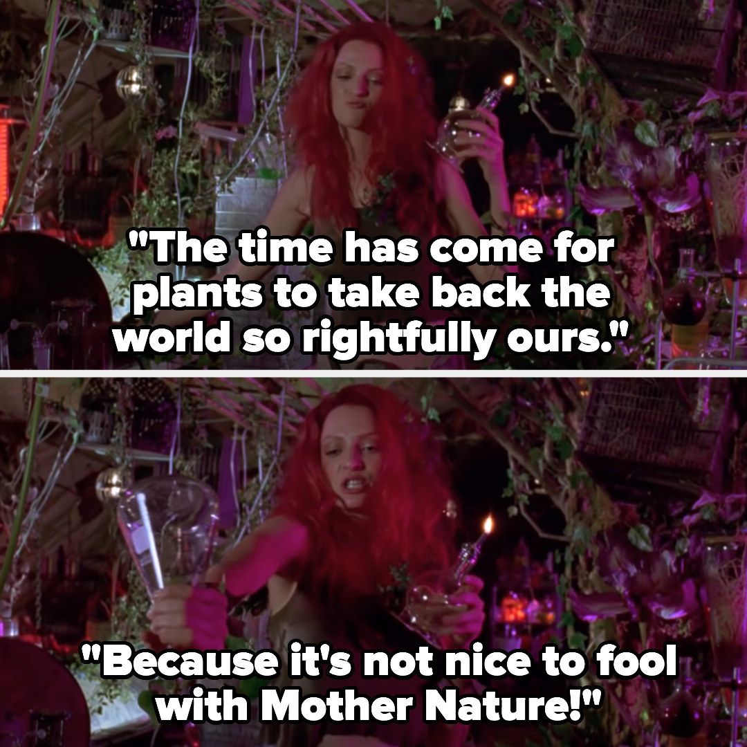 Poison Ivy saying it&#x27;s not nice to fool with mother nature