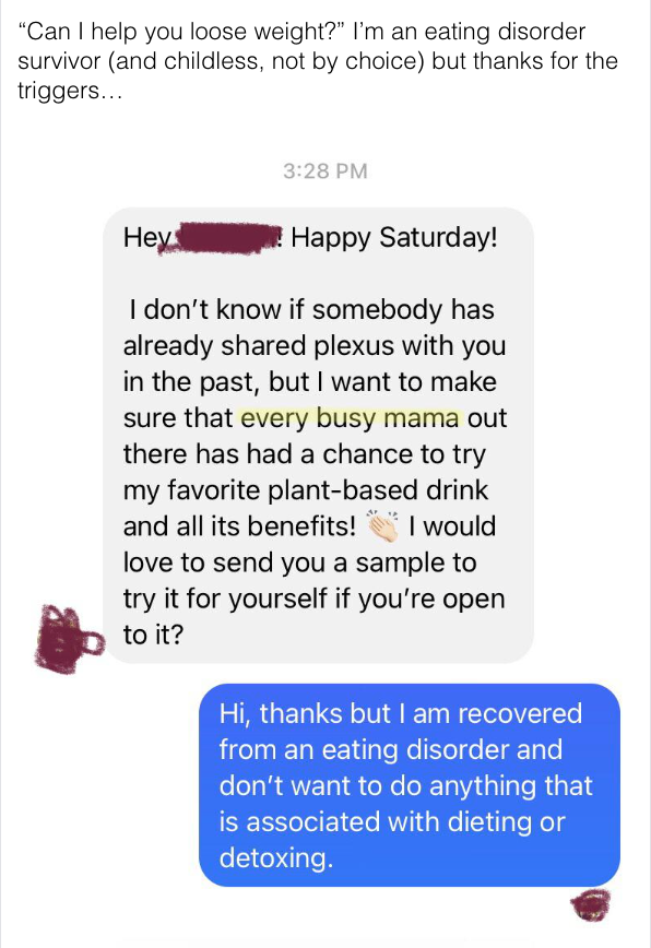 Person offers to send them plant-based drink Plexus, and response is, &quot;Thanks, but I am recovered from an eating disorder and don&#x27;t want to do anything that is associated with dieting or detoxing&quot;