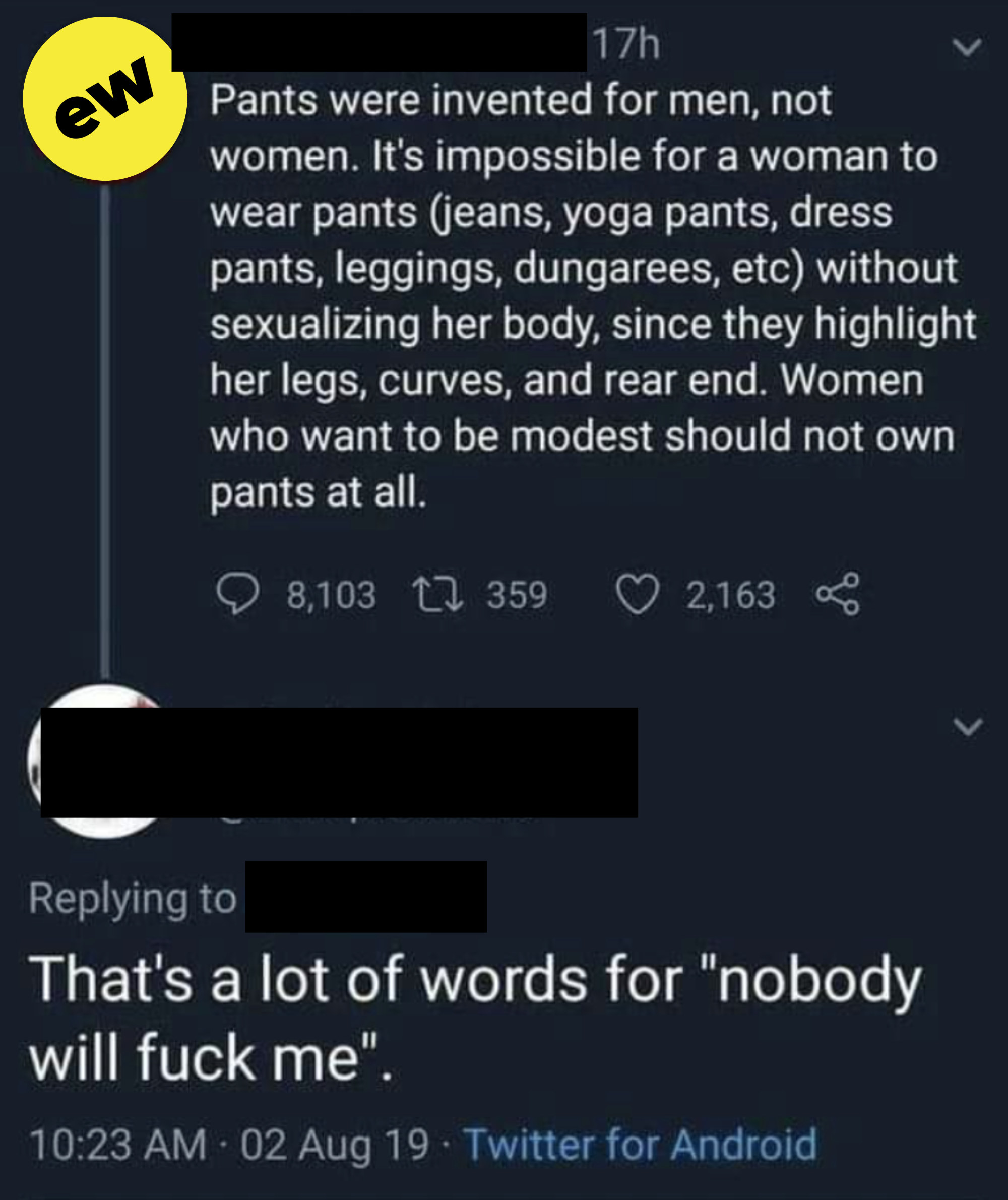 &quot;That&#x27;s a lot of words for &quot;nobody will fuck me.&quot;