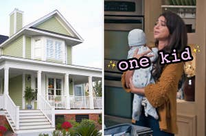 On the left, a house with stairs leading up to a front porch, and on the right, Haley from Modern Family holding a baby labeled one kid