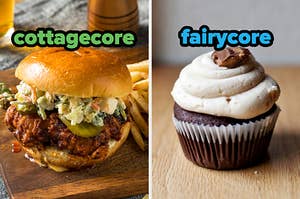 On the left, a Nashville hot chicken sandwich labeled cottagecore, and on the right, a peanut butter and chocolate cupcake labeled fairycore