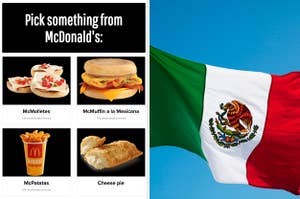 McDonald's Mexico items (McMolletes, a McMuffin, McPatatas, and cheese pie) with a Mexican flag