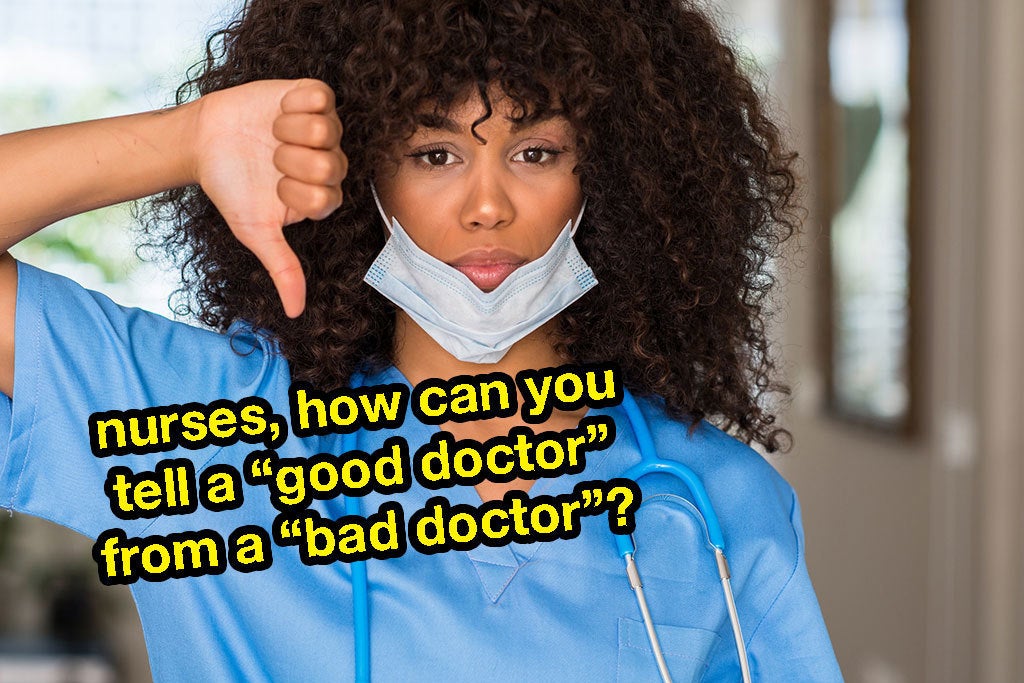 Healthcare Workers, We Want To Hear About Things Doctors Do That Make You Say, “Absolutely Not”