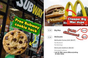 A Subway and a cookie labeled "free cookie hack" and a Big Mac, an Uber Eats screenshot for the price of that and a McDouble, and the text "cheaper big mac dupe, $1.59 difference"