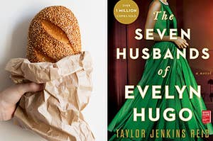 On the left, someone holding a loaf of sesame seed bread wrapped in paper, and on the right, the book The Seven Husbands of Evelyn Hugo by Taylor Jenkins Read