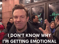 Jason Sudeikis saying &quot;I don&#x27;t know why I&#x27;m getting emotional&quot;