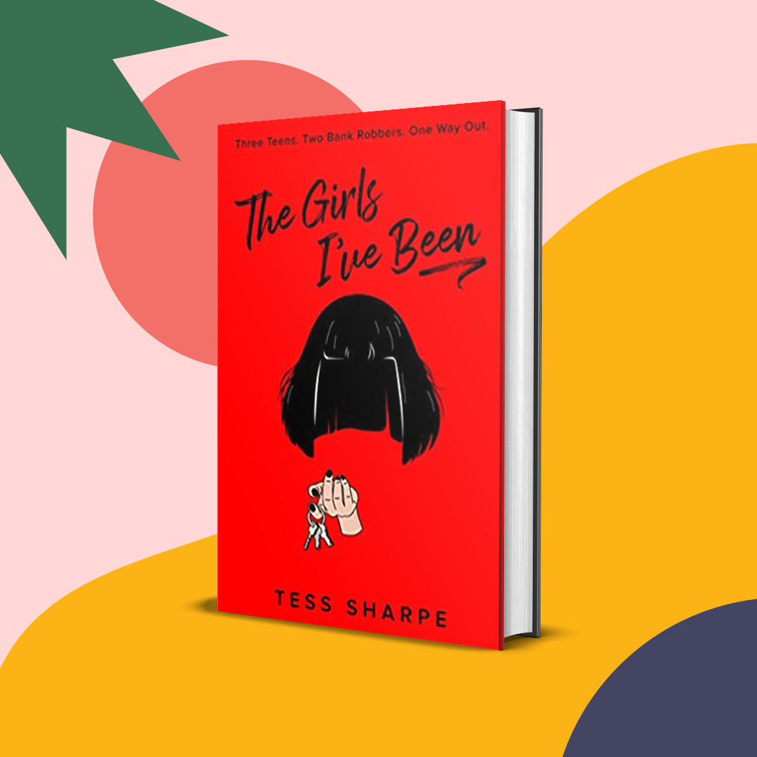 The Girls I&#x27;ve Been book cover