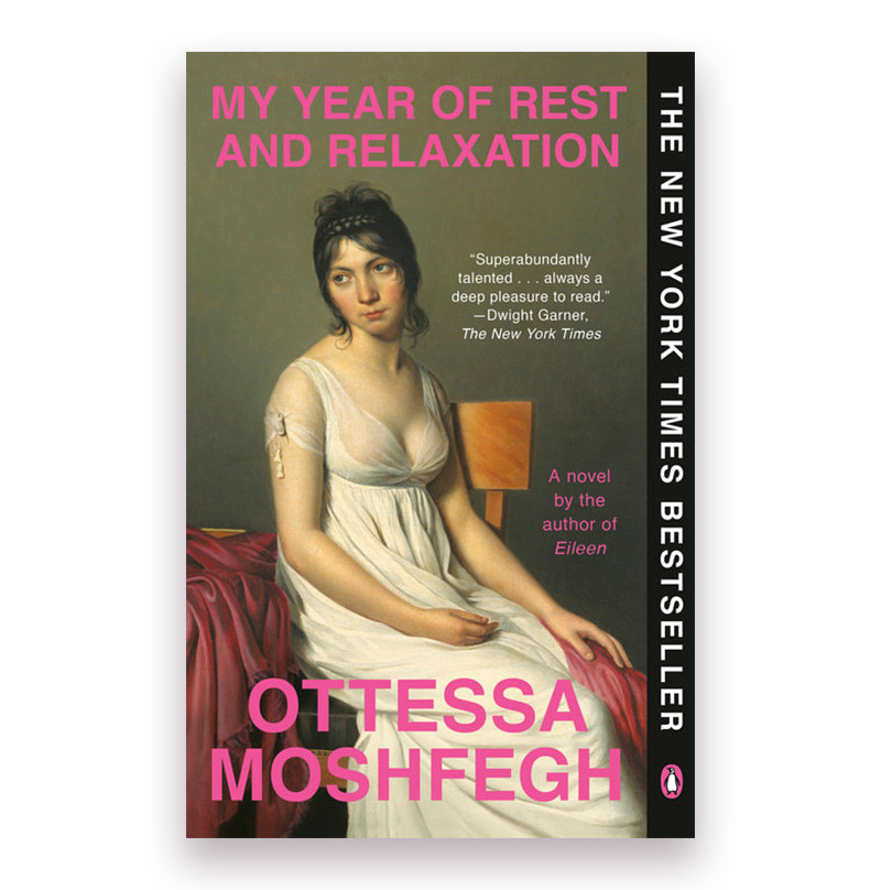 The book cover for &quot;My Year of Rest and Relaxation&quot; by Ottessa Moshfegh. A woman painted in a Renaissance style with bright pink lettering