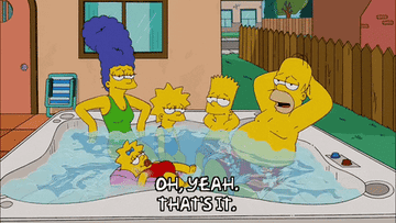 The Simpson family lounging in a hot tub saying &quot;Oh, yeah that&#x27;s it&quot;