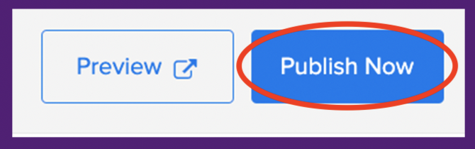 publish now button