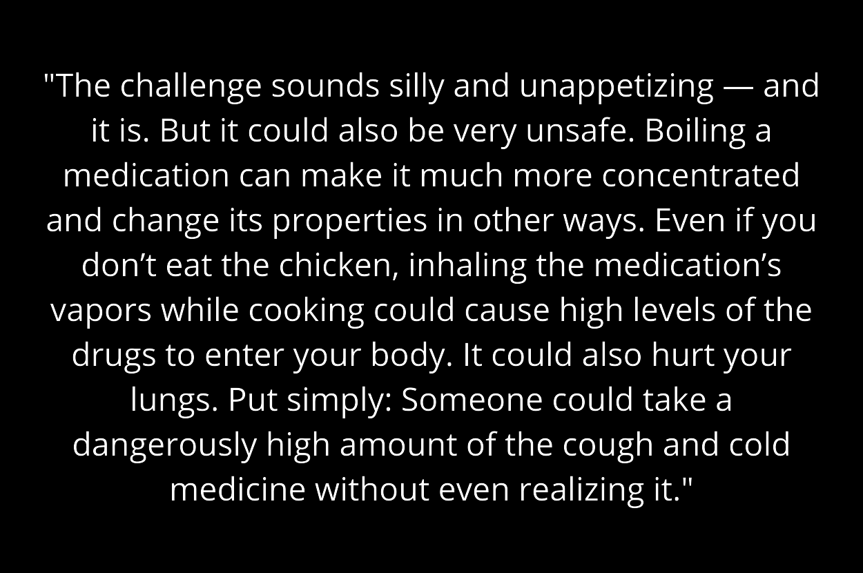 The statement, in part, says boiling a medication can make it more concentrated and change its properties; even inhaling the vapors could be dangerous