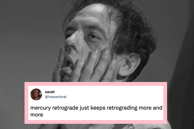 17 Funny Tweets About Mercury Retrograde For People Who Don't Know What It Means, But Blame It For Everything
