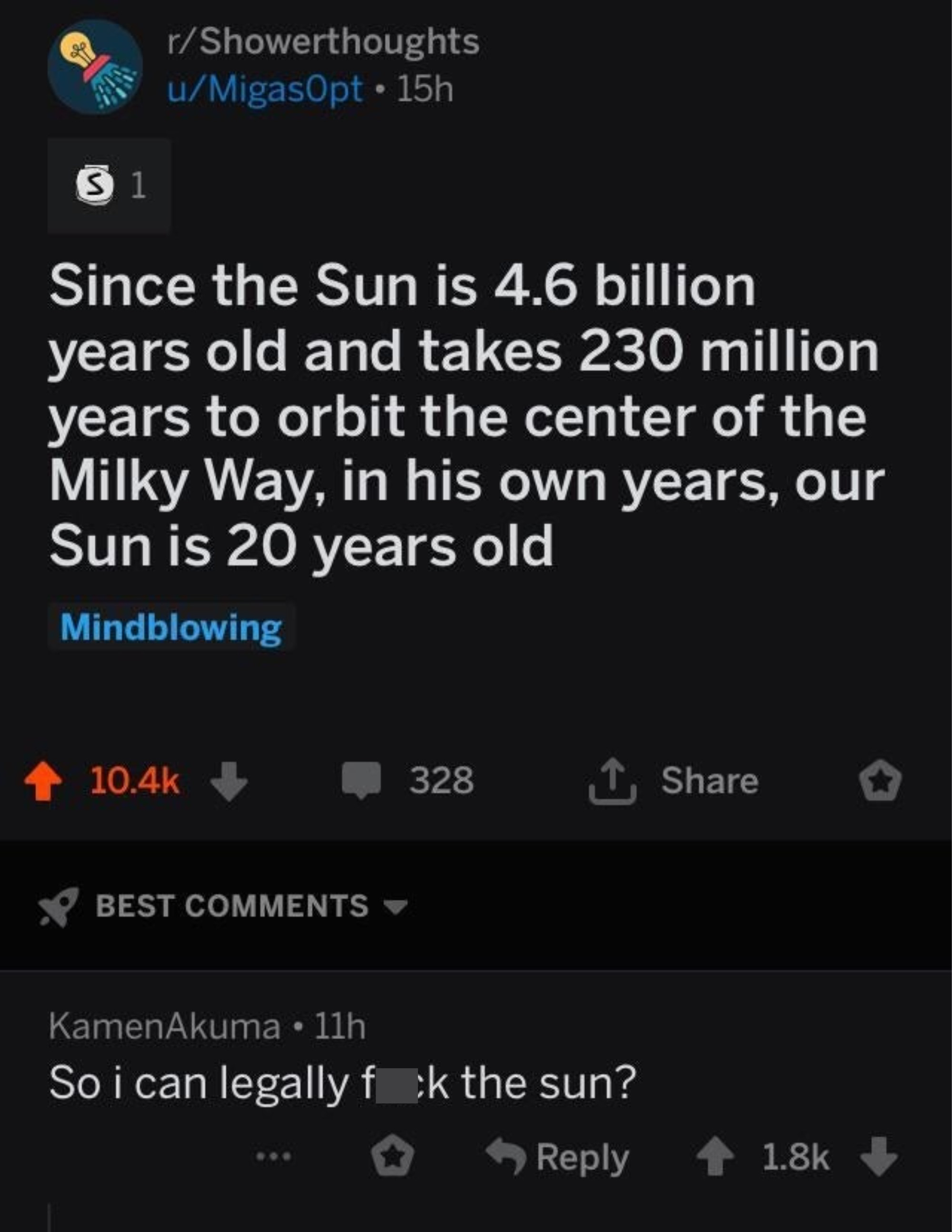 someone says based on space math the sun is 20 years old and someone responds so i can legally fuck the sun