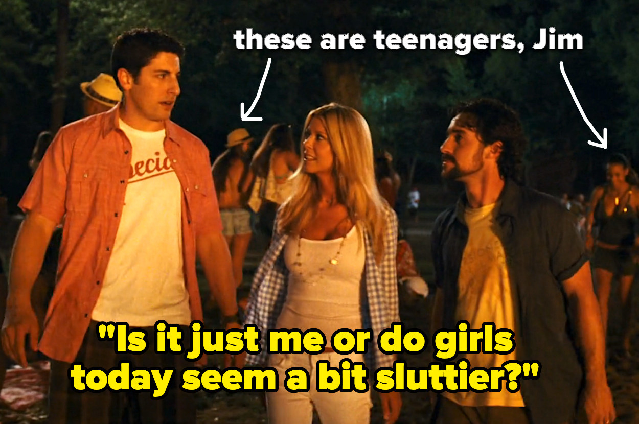 Jason Biggs as Jim saying, &quot;Is it just me or do girls today seem a bit sluttier?&quot;