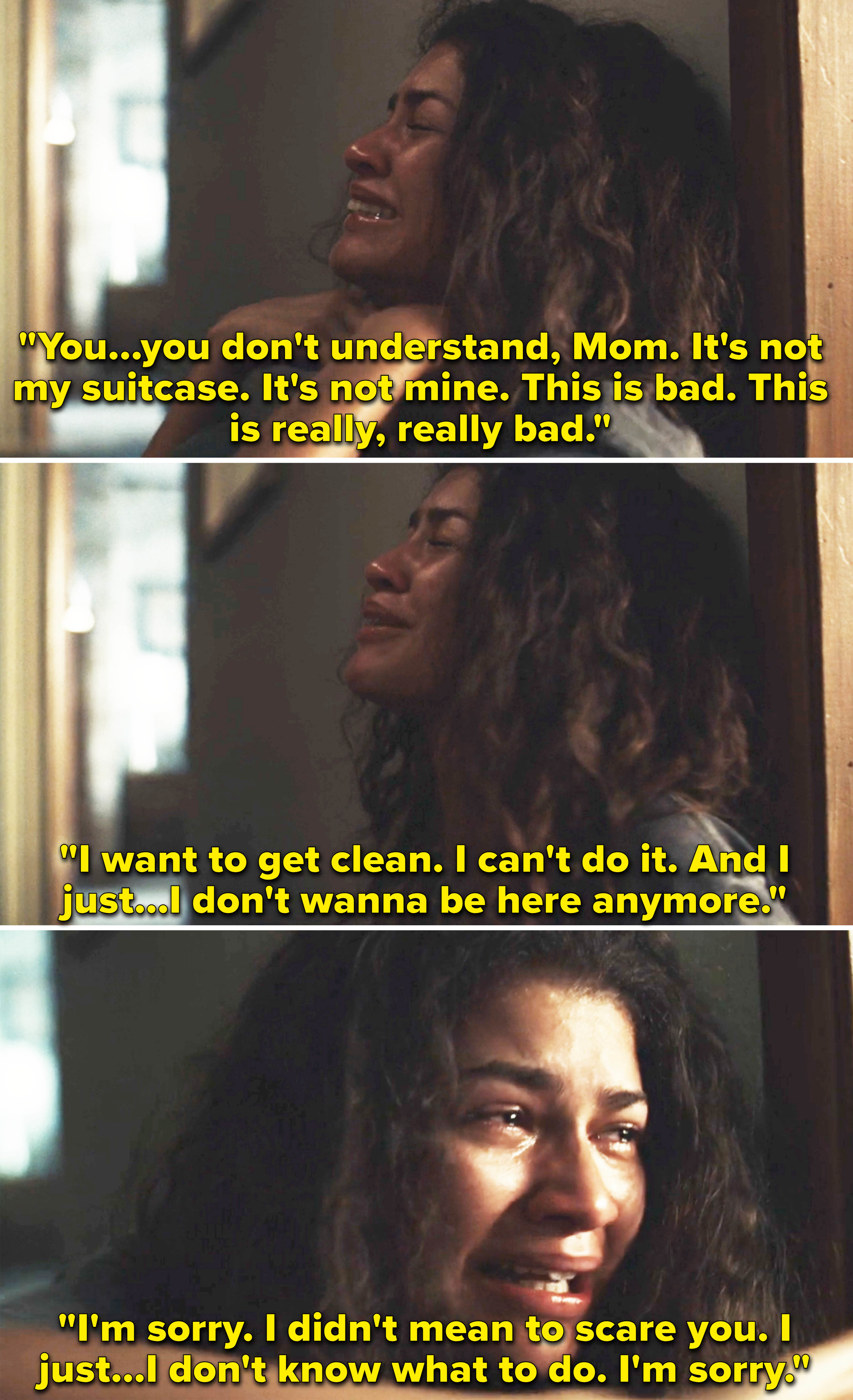 Rue crying to her mom and telling her she wants to get clean but she can't do it