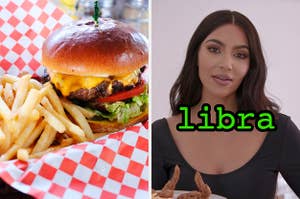 On the left, a cheeseburger and fries in a basket, and on the right, Kim Kardashian labeled Libra