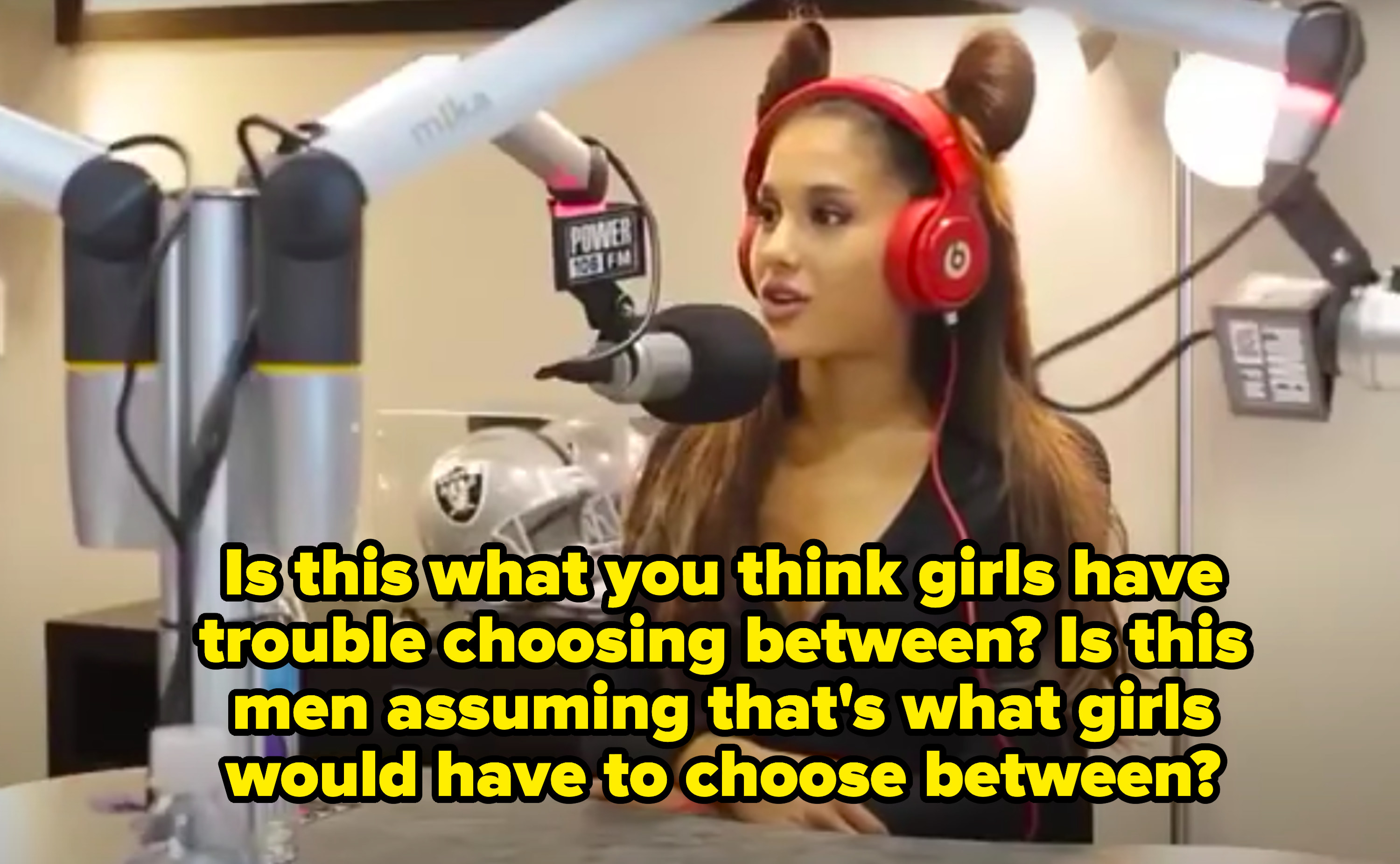 Ariana saying &quot;Is this what you think girls have trouble choosing between? Is this men assuming that&#x27;s what girls would have to choose between?&quot;