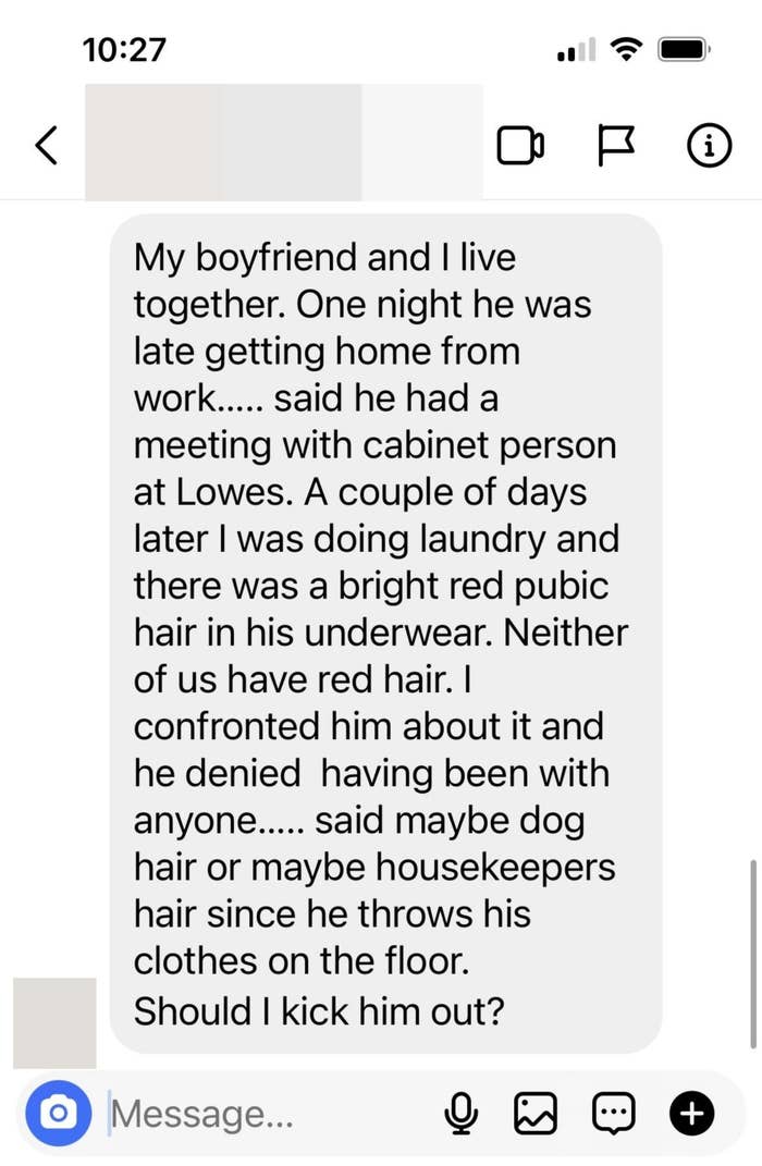 DM that a woman&#x27;s boyfriend came home late and a few days later the woman found red hair in his underwear in the laundry