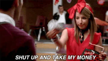 GIF of &quot;Glee&quot; actor saying, &quot;Shut up and take my money&quot;