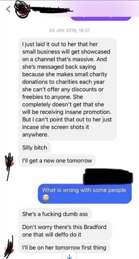 The influencer goes on to call the business owner a silly bitch and says they will just look for another company to do it for free