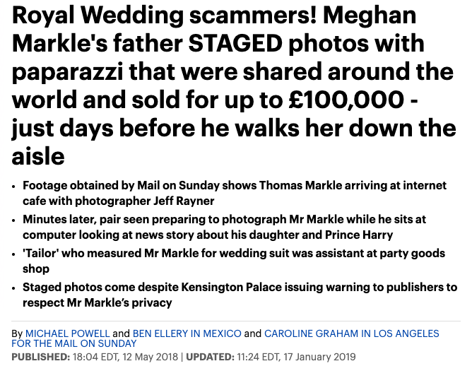 Daily Mail headline: &quot;Royal Wedding scammers! Meghan Markle&#x27;s father staged photos with paparazzi that were shared around the world and sold for up to £100,000 just days before he walks her down the aisle&quot;