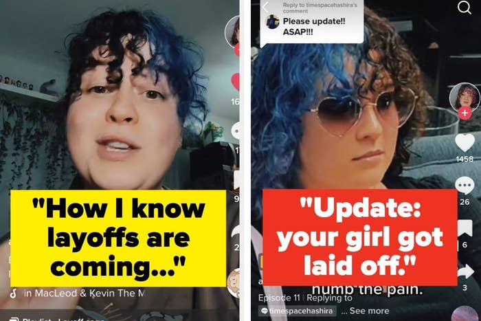 A woman on TikTok saying how she knows layoffs are coming and then an update that she got laid off