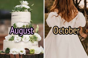 On the left, a three-tiered wedding cake with various roses and succulents placed on it labeled August, and on the right, a bride walking while wearing a puffy-sleeved gown labeled October