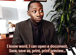 character saying I know word I can open a document save save as print print preview