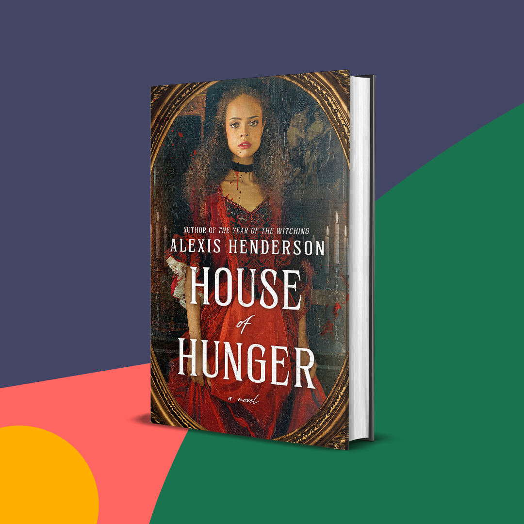 house of hunger alexis henderson