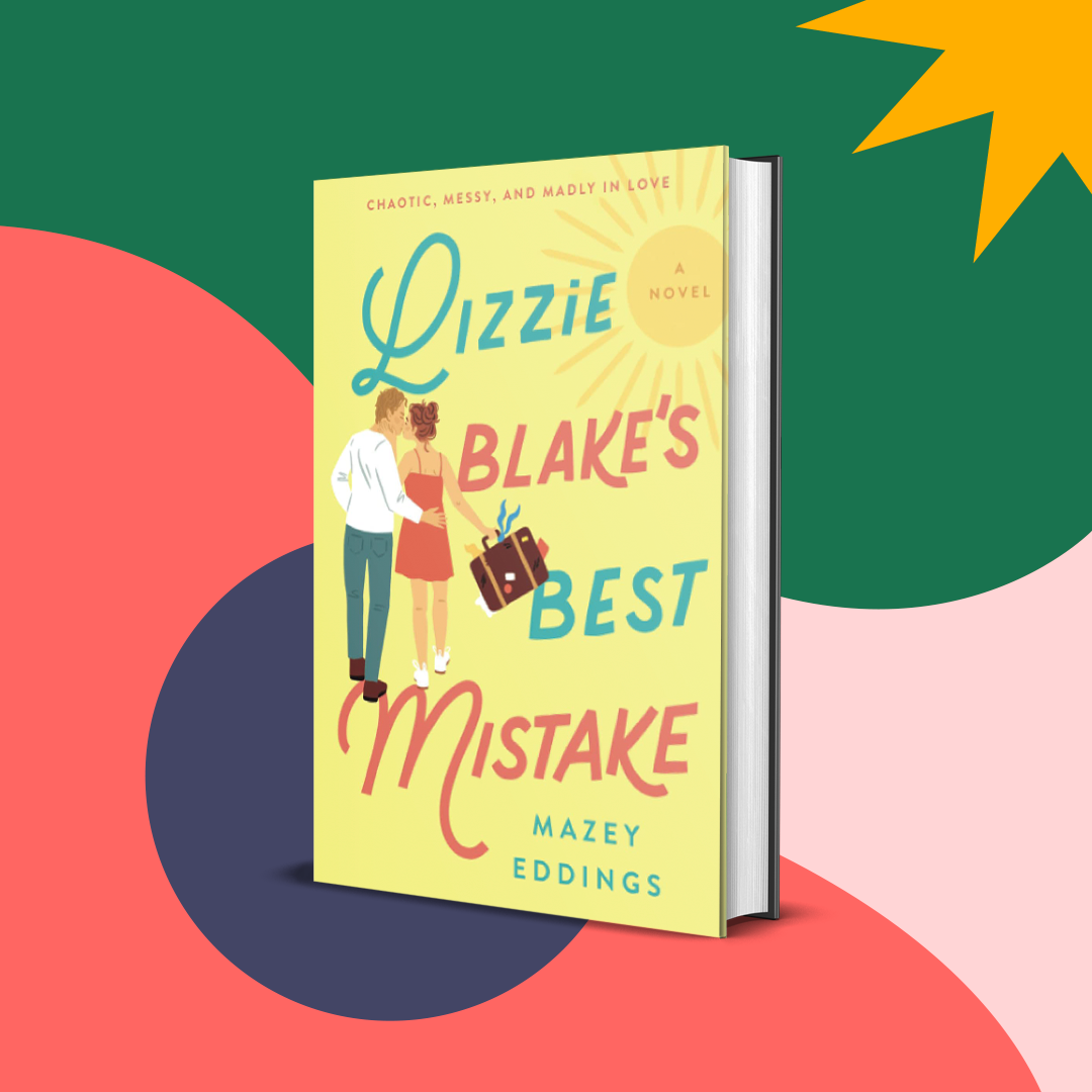 Lizzie Blake&#x27;s Best Mistake