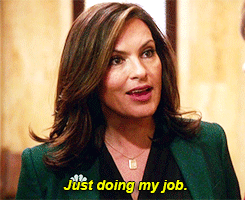 Olivia Benson saying &quot;just doing my job&quot;
